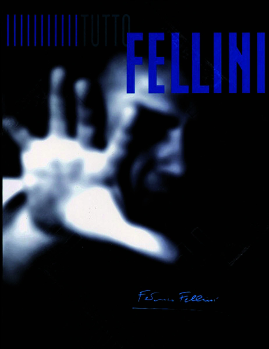 Federico Fellini: Tutto Fellini